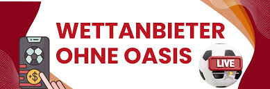 Wetten ohne Oasis - Die besten Alternativen für Sportwetten 588700674 Wetten ohne Oasis - Die besten Alternativen für Sportwetten 588700674